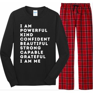 I Am Powerful Kind Confident Beautiful Strong Capable Quote Cute Gift Long Sleeve Pajama Set