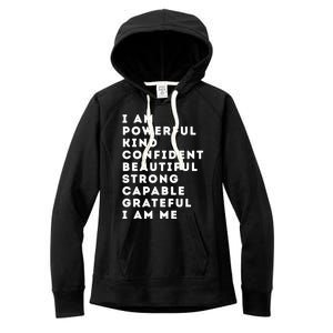 I Am Powerful Kind Confident Beautiful Strong Capable Quote Cute Gift Women's Fleece Hoodie