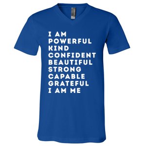 I Am Powerful Kind Confident Beautiful Strong Capable Quote Cute Gift V-Neck T-Shirt