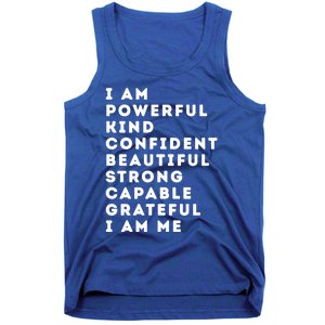 I Am Powerful Kind Confident Beautiful Strong Capable Quote Cute Gift Tank Top