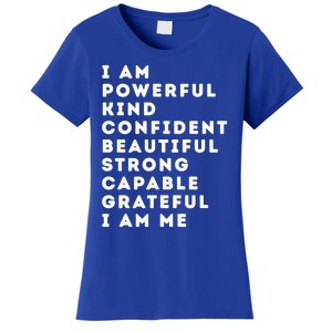 I Am Powerful Kind Confident Beautiful Strong Capable Quote Cute Gift Women's T-Shirt