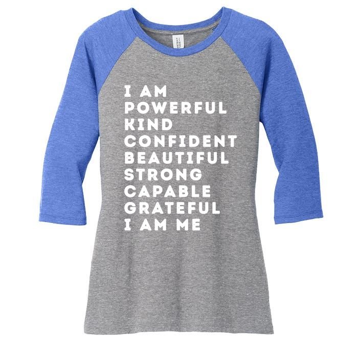 I Am Powerful Kind Confident Beautiful Strong Capable Quote Cute Gift Women's Tri-Blend 3/4-Sleeve Raglan Shirt