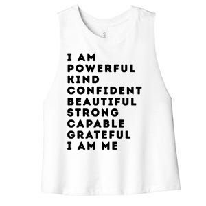 I Am Powerful Kind Confident Beautiful Strong Capable Quote Cute Gift Women's Racerback Cropped Tank