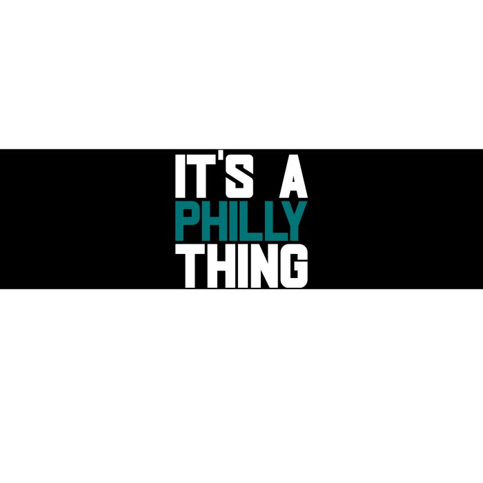 Its A Philly Thing Philadelphia Football Bumper Sticker