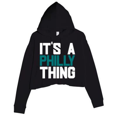 Its A Philly Thing Philadelphia Football Crop Fleece Hoodie