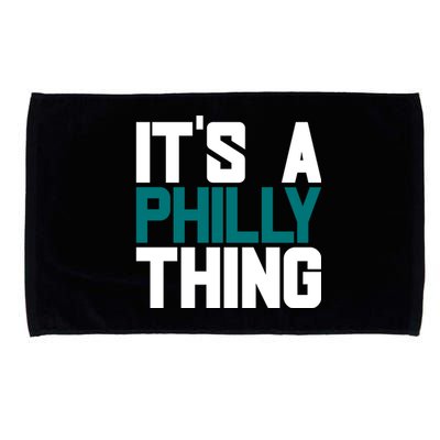 Its A Philly Thing Philadelphia Football Microfiber Hand Towel