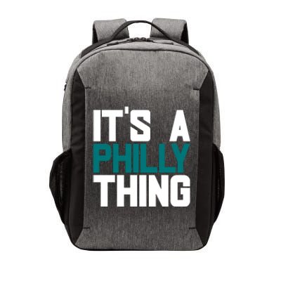 Its A Philly Thing Philadelphia Football Vector Backpack