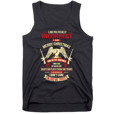 I Am Politically Incorrect I Say Merry Christmas Tank Top