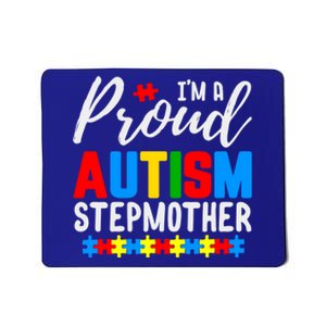 I'm A Proud Autism Stepmother Autism Gift Mousepad