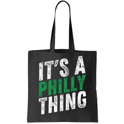 It's A Philly Thing Its A Philadelphia Thing Fan Gifts Tote Bag