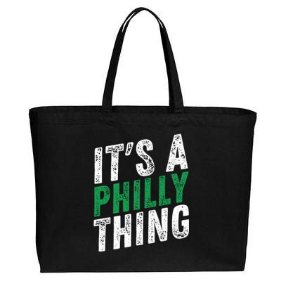 It's A Philly Thing Its A Philadelphia Thing Fan Gifts Cotton Canvas Jumbo Tote