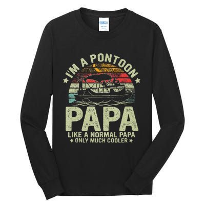 Im A Pontoon Papa Retro Vintage Captain Funny Boating Tall Long Sleeve T-Shirt