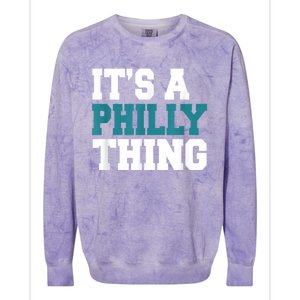 IT'S A PHILLY THING It's A Philadelphia Thing Fan Lover Colorblast Crewneck Sweatshirt