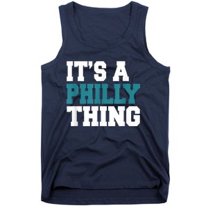 IT'S A PHILLY THING It's A Philadelphia Thing Fan Lover Tank Top