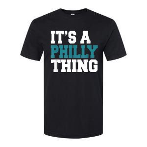 IT'S A PHILLY THING It's A Philadelphia Thing Fan Lover Softstyle CVC T-Shirt