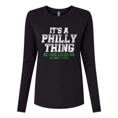 It's A Philly Thing Its A Philadelphia We Don't Care Womens Cotton Relaxed Long Sleeve T-Shirt