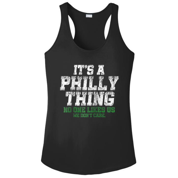 It's A Philly Thing Its A Philadelphia We Don't Care Ladies PosiCharge Competitor Racerback Tank