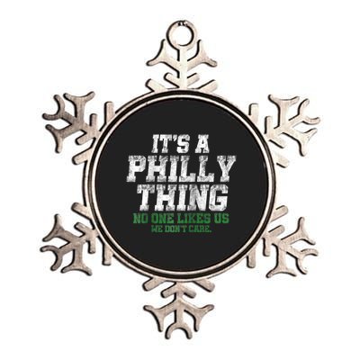 It's A Philly Thing Its A Philadelphia We Don't Care Metallic Star Ornament