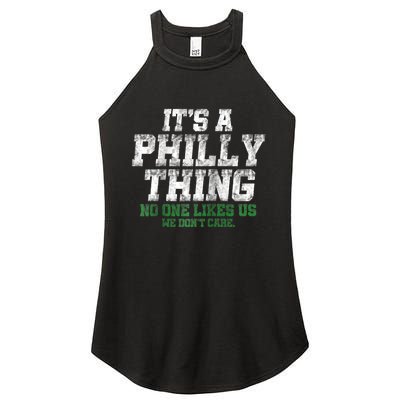 It's A Philly Thing Its A Philadelphia We Don't Care Women's Perfect Tri Rocker Tank