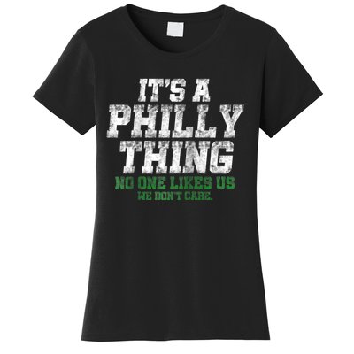 It's A Philly Thing Its A Philadelphia We Don't Care Women's T-Shirt