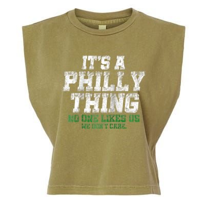 It's A Philly Thing Its A Philadelphia We Don't Care Garment-Dyed Women's Muscle Tee