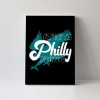 Its A Philly Thing Philadelphia Football Canvas