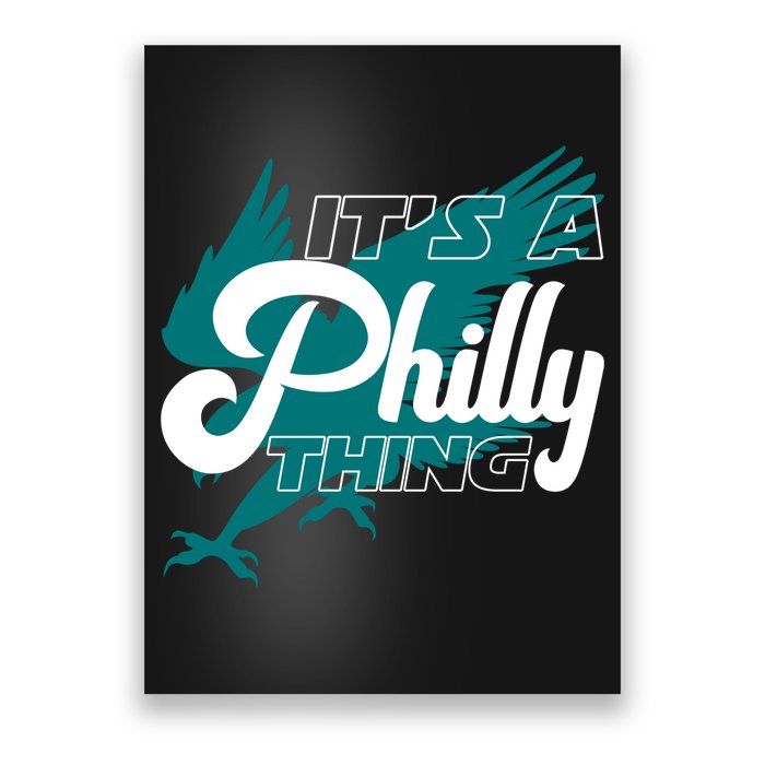 Its A Philly Thing Philadelphia Football Poster