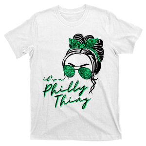 IT'S A PHILLY THING | Its A Philadelphia Thing Girl Bun T-Shirt