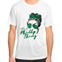 IT'S A PHILLY THING | Its A Philadelphia Thing Girl Bun Adult ChromaSoft Performance T-Shirt