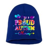 I'm A Proud Autism Mommy Tie Dye Gnome Gift Short Acrylic Beanie