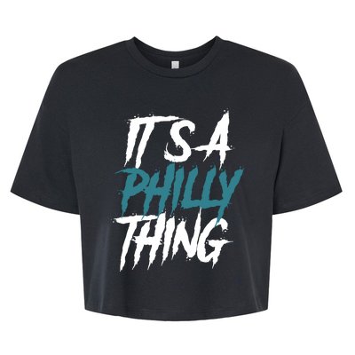 Its A Philly Thing Philadelphia Football Fan Bird Gang Bella+Canvas Jersey Crop Tee