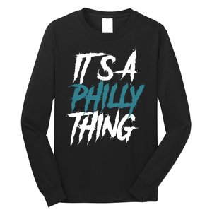 Its A Philly Thing Philadelphia Football Fan Bird Gang Long Sleeve Shirt