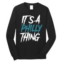 Its A Philly Thing Philadelphia Football Fan Bird Gang Long Sleeve Shirt