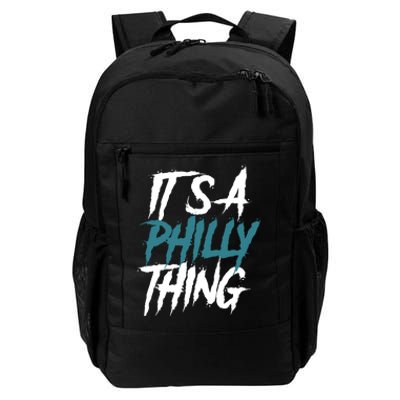 Its A Philly Thing Philadelphia Football Fan Bird Gang Daily Commute Backpack