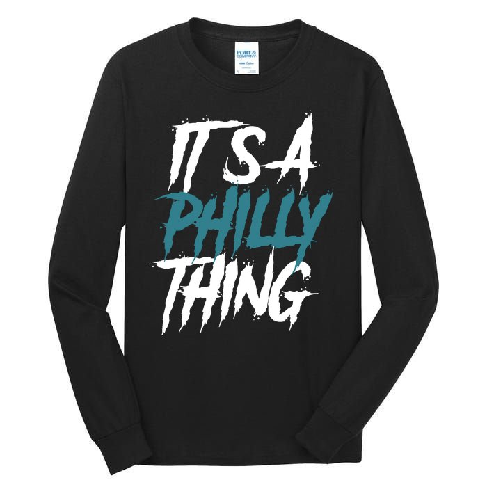 Its A Philly Thing Philadelphia Football Fan Bird Gang Tall Long Sleeve T-Shirt