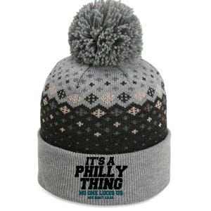 It's A Philly Thing No One Likes Us We Don't Care Football Fan The Baniff Cuffed Pom Beanie