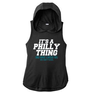 It's A Philly Thing No One Likes Us We Don't Care Football Fan Ladies PosiCharge Tri-Blend Wicking Draft Hoodie Tank