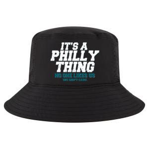 It's A Philly Thing No One Likes Us We Don't Care Football Fan Cool Comfort Performance Bucket Hat