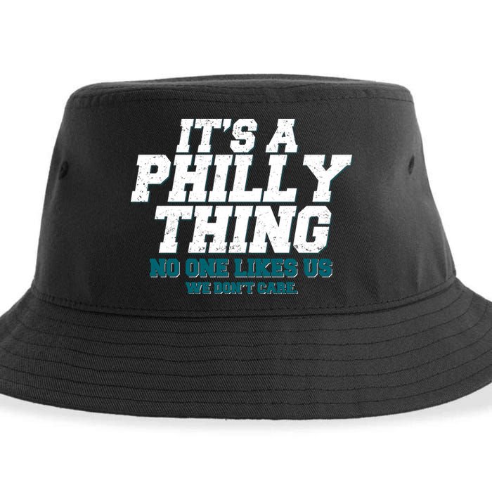 It's A Philly Thing No One Likes Us We Don't Care Football Fan Sustainable Bucket Hat