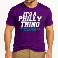 It's A Philly Thing No One Likes Us We Don't Care Football Fan Cooling Performance Crew T-Shirt