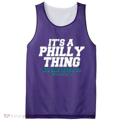 It's A Philly Thing No One Likes Us We Don't Care Football Fan Mesh Reversible Basketball Jersey Tank