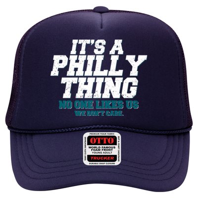 It's A Philly Thing No One Likes Us We Don't Care Football Fan Trucker Hat