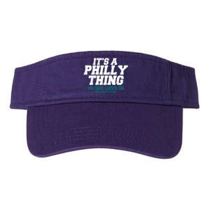 It's A Philly Thing No One Likes Us We Don't Care Football Fan Valucap Bio-Washed Visor