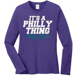 It's A Philly Thing No One Likes Us We Don't Care Football Fan Ladies Long Sleeve Shirt