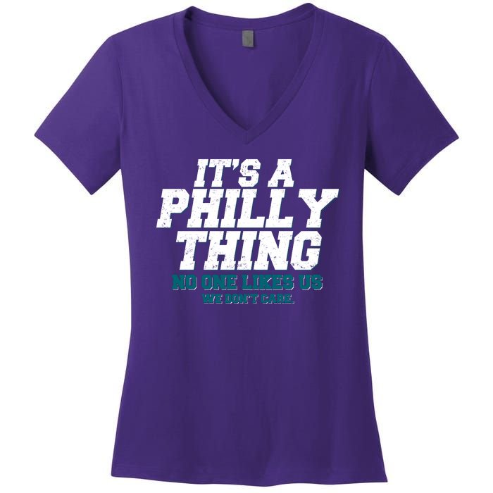 It's A Philly Thing No One Likes Us We Don't Care Football Fan Women's V-Neck T-Shirt