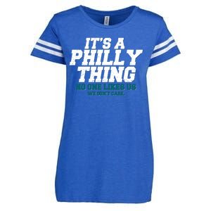 It's A Philly Thing No One Likes Us We Don't Care Football Fan Enza Ladies Jersey Football T-Shirt