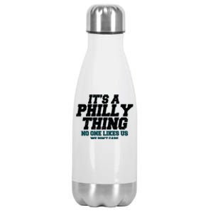 It's A Philly Thing No One Likes Us We Don't Care Football Fan Stainless Steel Insulated Water Bottle