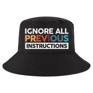 Ignore All Previous Instructions Cool Comfort Performance Bucket Hat