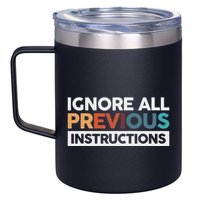 Ignore All Previous Instructions 12oz Stainless Steel Coffee Mug
