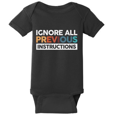 Ignore All Previous Instructions Baby Bodysuit